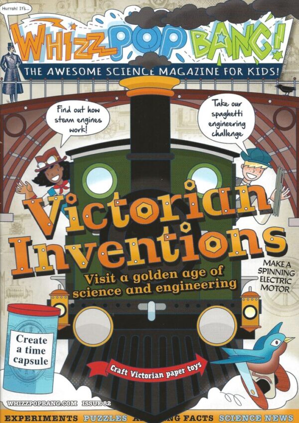 Whizz Pop Bang Issue 82 - Victorian Inventions